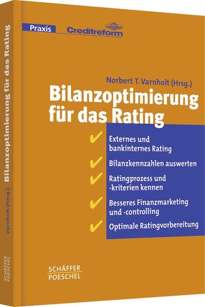 Bilanzoptimierung für das Rating von Varnholt,  Norbert T.