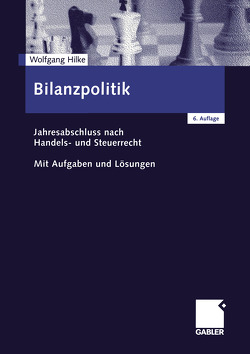 Bilanzpolitik von Hilke,  Wolfgang
