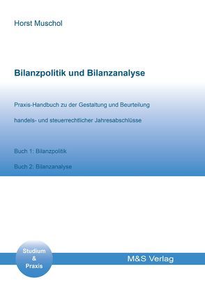 Bilanzpolitik und Bilanzanalyse von Muschol,  Horst