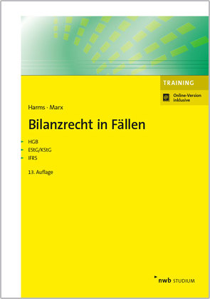 Bilanzrecht in Fällen von Harms,  Jens E., Marx,  Franz Jürgen