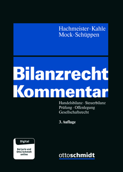 Bilanzrecht Kommentar von Hachmeister,  Dirk, Hachmeister/Kahle/Mock/Schüppen, Kahle,  Holger, Mock,  Sebastian, Schüppen,  Matthias