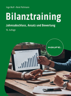 Bilanztraining – inkl. Arbeitshilfen online von Pollmann,  René, Wulf,  Inge
