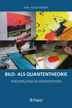 BILD- ALS QUANTENTHEORIE von Karl-Heinz,  Menzen