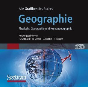 Bild-CD-ROM, Geographie von Gebhardt,  Hans, Glaser,  Rüdiger, Herweg,  Frank, Meyer,  Stephan, Radtke,  Ulrich, Reuber,  Paul