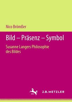 Bild – Präsenz – Symbol von Brömßer,  Nico