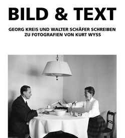 Bild & Text von Kreis,  Georg, Schäfer,  Walter, Wyss,  Kurt