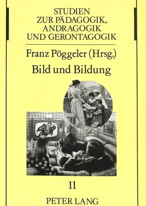 Bild und Bildung von Pöggeler,  Franz