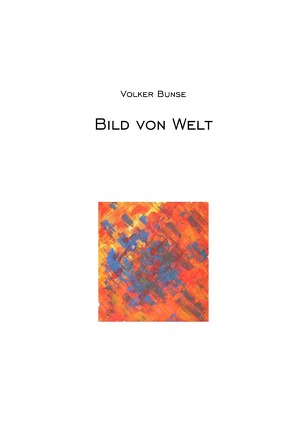 Bild von Welt von Bunse,  Volker