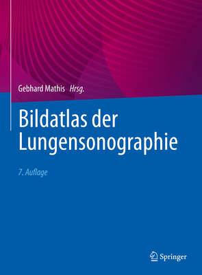 Bildatlas der Lungensonographie von Mathis,  Gebhard
