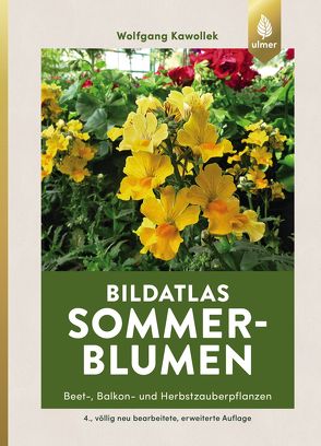 Bildatlas Sommerblumen von Kawollek,  Wolfgang