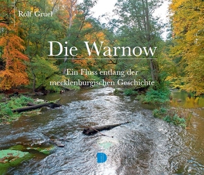 Bildband Die Warnow von Gruel,  Rolf