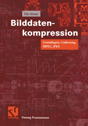Bilddatenkompression von Mildenberger,  Otto, Strutz,  Tilo
