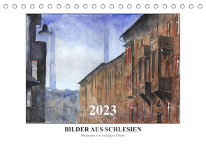 Bilder aus Schlesien (Tischkalender 2023 DIN A5 quer) von Chudy,  Grzegorz