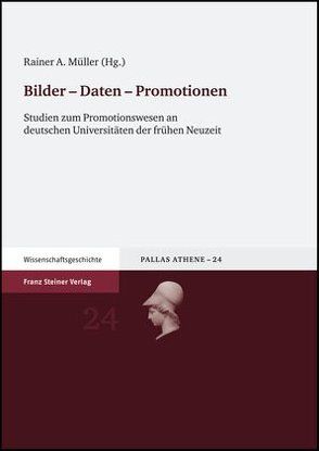 Bilder – Daten – Promotionen von Bruch,  Rüdiger vom, Liess,  Hans-Christoph, Müller,  Rainer A