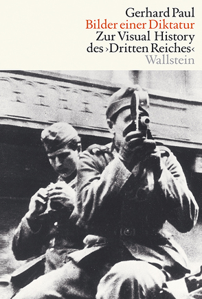 Bilder einer Diktatur von Paul,  Gerhard