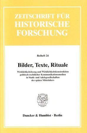 Bilder, Texte, Rituale. von Schreiner,  Klaus, Signori,  Gabriela