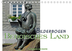 Bilderbogen Bergisches Land (Tischkalender 2023 DIN A5 quer) von Haafke,  Udo
