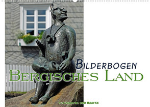 Bilderbogen Bergisches Land (Wandkalender 2023 DIN A2 quer) von Haafke,  Udo