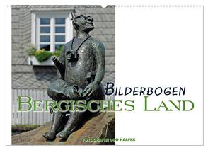 Bilderbogen Bergisches Land (Wandkalender 2024 DIN A2 quer), CALVENDO Monatskalender von Haafke,  Udo