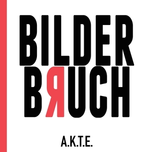 BILDERBRUCH von Born,  Adrian, Ernst,  Thomas, Kostré,  Adrian S.