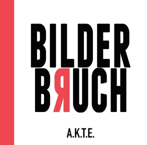 BILDERBRUCH von Born,  Adrian, Ernst,  Thomas, Kostré,  Adrian S.