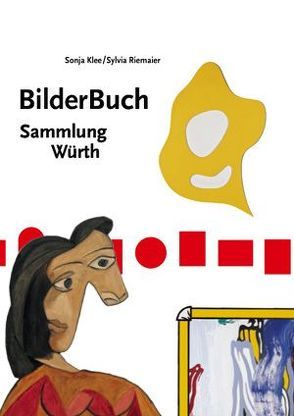 BilderBuch Sammlung Würth von Klee,  Sonja, Riedmaier,  Sylvia