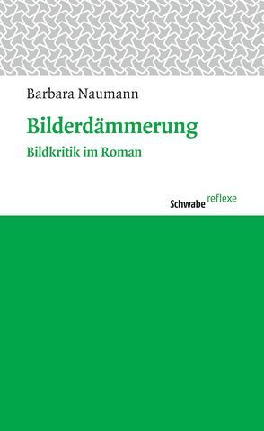 Bilderdämmerung von Naumann,  Barbara