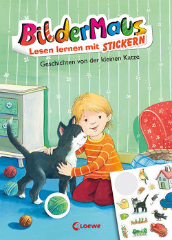 Bildermaus – Lesen lernen mit Stickern – Geschichten von der kleinen Katze von Ackroyd,  Dorothea, Färber,  Werner