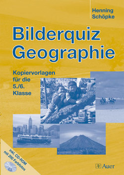 Bilderquiz Geographie, Klasse 5/6 von Schöpke,  Henning