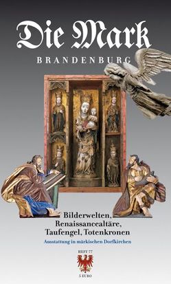 Bilderwelten, Renaissancealtäre, Taufengel, Totenkronen von Janowski,  Bernd, Knüvener,  Dr. Peter, Schmidt,  Peter, Ziems,  Werner