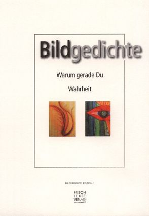Bildgedichte Edition 1 von Herrmann,  Sabine, Schiweck,  Gerhard, Schröder,  Kerstin