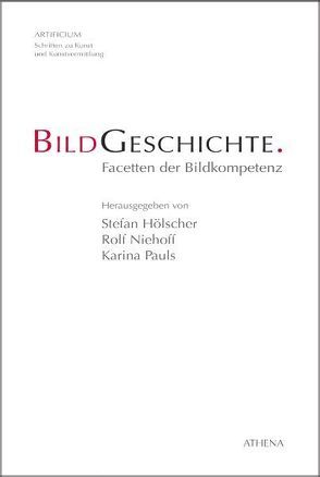 BildGeschichte von Hölscher,  Stefan, Niehoff,  Rolf, Pauls,  Karina