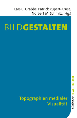 Bildgestalten von Grabbe,  Lars C., Rupert-Kruse,  Patrick, Schmitz,  Norbert M