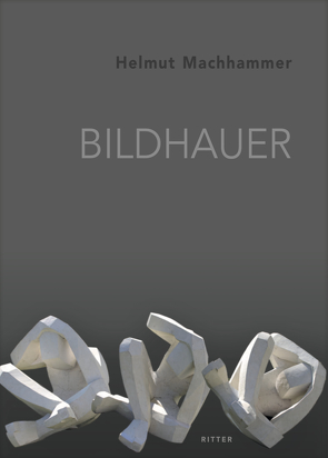 Bildhauer von Machhammer,  Helmut