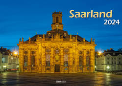 Saarland 2024 Bildkalender A3 quer Spiralbindung von Klaes,  Holger