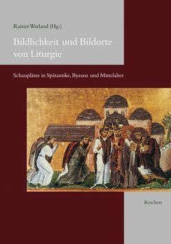 Bildlichkeit und Bildorte von Liturgie von Warland,  Rainer
