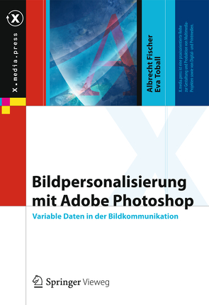 Bildpersonalisierung mit Adobe Photoshop von Fischer,  Albrecht, Toball,  Eva