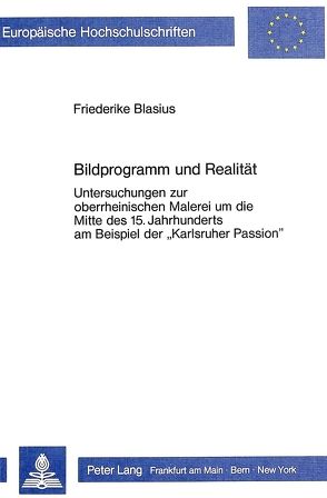 Bildprogramm und Realität von Blasius,  Friederike