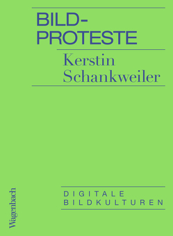 Bildproteste von Schankweiler,  Kerstin