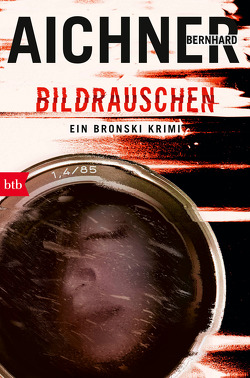 BILDRAUSCHEN von Aichner,  Bernhard