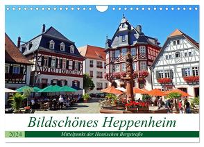 Bildschönes Heppenheim Mittelpunkt der Hessischen Bergstraße (Wandkalender 2024 DIN A4 quer), CALVENDO Monatskalender von Andersen,  Ilona