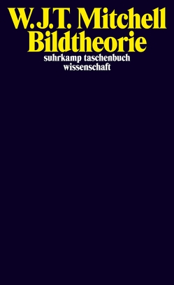 Bildtheorie von Blasius,  Jürgen, Frank,  Gustav, Hoeller,  Christian, Jatho,  Heinz, Mitchell,  W. J. T., Prantner,  Wilfried, Schabacher,  Gabriele