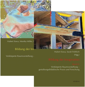 Bildung der Imagination – Band 3 + 4 im Paket von Fröhlich,  Sarah, Miller,  Monika, Sowa,  Hubert