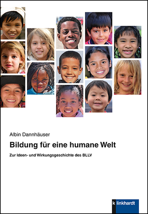 Bildung für eine humane Welt von Dannhäuser,  Albin