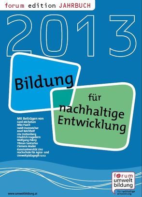 Bildung für Nachhaltige Entwicklung – Jahrbuch 2013 von Iwaniewicz,  Peter, Sorgo,  Wolfgang