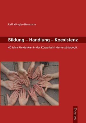 Bildung, Handlung, Koexistenz von Klingler-Neumann,  Ralf