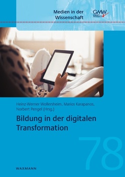 Bildung in der digitalen Transformation von Karapanos,  Marios, Martin,  Anne, Pengel,  Norbert, Wollersheim,  Heinz-Werner