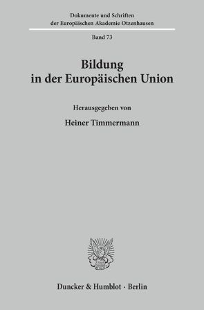 Bildung in der Europäischen Union. von Timmermann,  Heiner