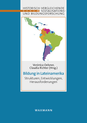 Bildung in LateiNamerika von Oelsner,  Verónica, Richter,  Claudia