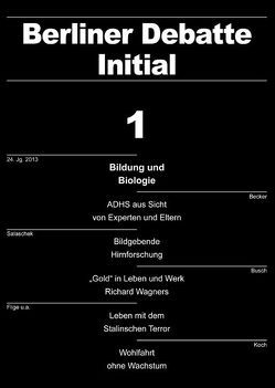 Bildung und Biologie von Becker,  Nicole, Busch,  Ulrich, Casper,  Regina, Flige,  Irina Anatoljewna, Frister,  Jonas, Gudkow,  Lew Dmitrijewitsch, Hedeler,  Wladislaw, Koch,  Max, Margolis,  Alexander Dawydowitsch, Mueller,  Thomas, Neukirch,  Mario, Neun,  Oliver, Nientied,  Mariele, Rasumow,  Anatolij, Römer,  Oliver, Salaschek,  Ulrich